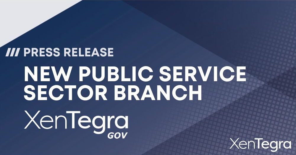 XenTegra press release graphic announcing the launch of their new public service sector branch, featuring bold white text on a modern navy blue geometric background.