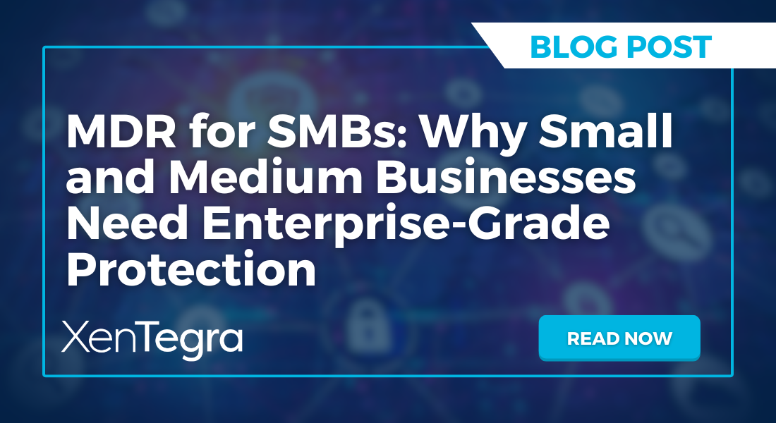 Managed Detection & response for small businesses. You need enterprise-grade protection
