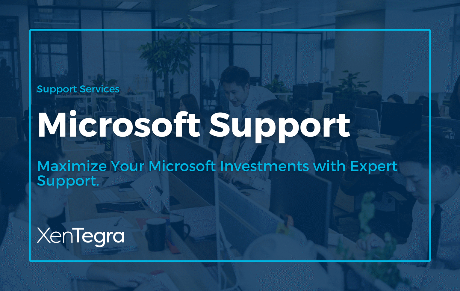 Microsoft Support - XenTegra
