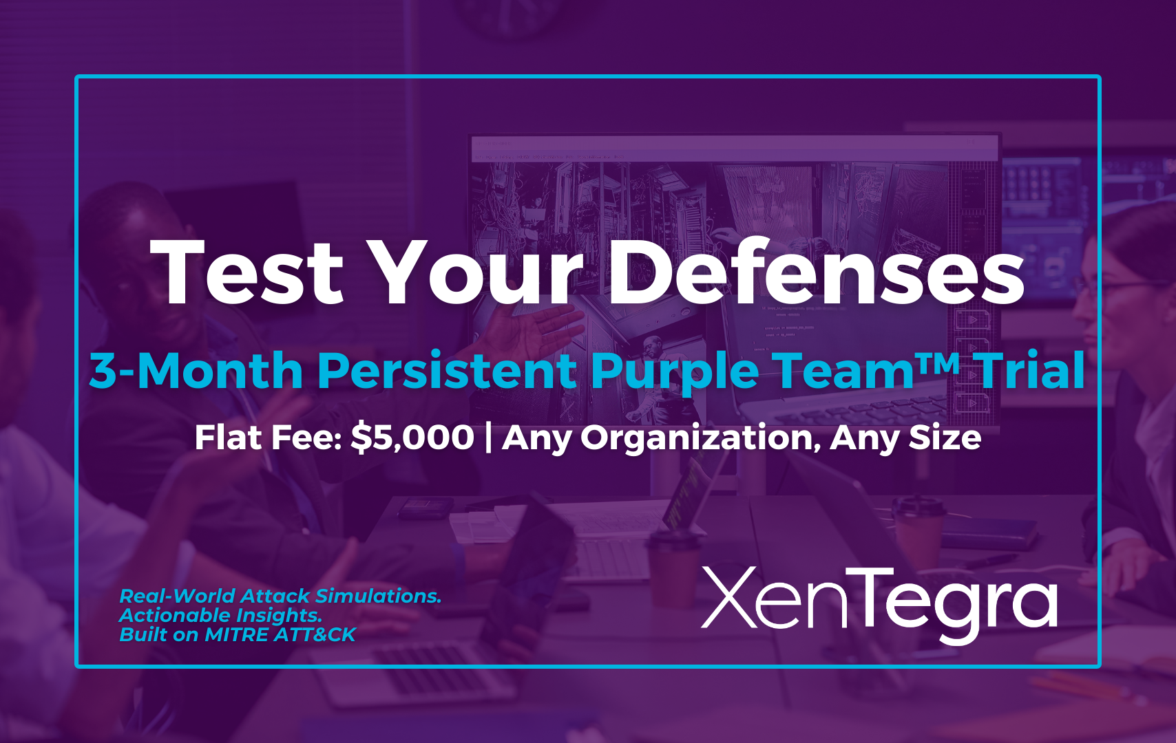 Persistent Purple Team - XenTegra